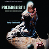 Poltergeist II: The Other Side - Complete Score