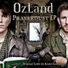 Ozland: Prayerdust