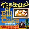 La pazienza ha un limite... noi no!: The Ballad of Bill & Duke / The March of the Scared