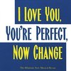 I Love You, You're Perfect, Now Change - Original Cast