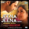 Badlapur: Jeena Jeena - Remix (Single)