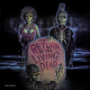 The Return of the Living Dead - Vinyl Edition
