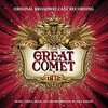 Natasha, Pierre and the Great Comet of 1812 - Original Broadway Cast Recording