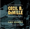 Cecil B. DeMille: American Epic