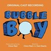Bubble Boy - Original Cast Recording