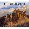The Wild West - The Essential Western Film Music Collection