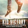 Kid Victory - Original off-Broadway Cast Recording