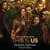 This Is Us: Darkness, Darkness (Single)