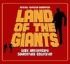 Land of the Giants - 50th Anniversary Soundtrack Collection