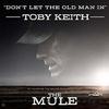 The Mule: Don't Let the Old Man In (Single)
