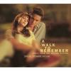 A Walk To Remember - Special Expanded Edition