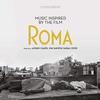 Roma - Music Inspired by the Film