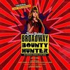 Broadway Bounty Hunter - Original Cast Recording