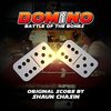 Domino: Battle of the Bones - Original Score