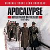 Apocalypse: Hitler Takes on the East (1941-1943)