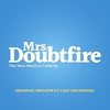 Mrs. Doubtfire - Original Broadway Cast Recording