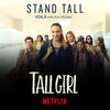 Tall Girl: Stand Tall (Single)