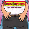 Bob's Burgers: Butt Sweat and Fears (EP)