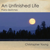 An Unfinished Life: Piano Sketches