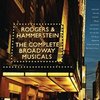 Rodgers & Hammerstein: The Complete Broadway Musicals