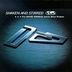Shaken and Stirred: The David Arnold 007 Project
