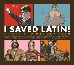 I Saved Latin! - A Tribute to Wes Anderson