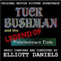 Tuck Bushman and the Legend of Piddledown Dale