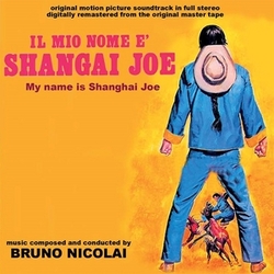 Il mio nome e Shanghai Joe (My Name is Shanghai Joe)
