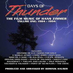 Days of Thunder: The Film Music of Hans Zimmer - Vol. 1, 1984-1994