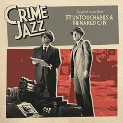 Crime Jazz: The Untouchables & The Naked City