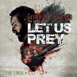 Let Us Prey: Gather Up the Devils