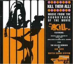 Kill Them All - Music from Kill!