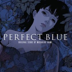 Perfect Blue - Vinyl Edition