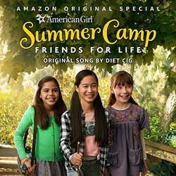 An American Girl Story - Summer Camp, Friends for Life: Together We Can Conquer Whatever (Single)