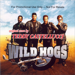 Wild Hogs - Original Score