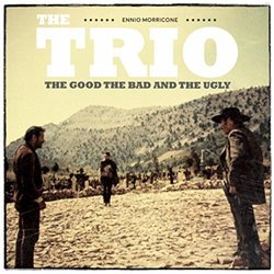 The Good, the Bad and the Ugly: The Trio (Single)