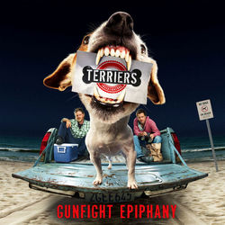 Terriers: Gunfight Epiphany