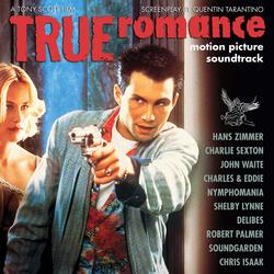 True Romance - 25th Anniversary Vinyl Edition