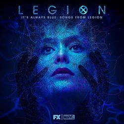 It's Always Blue: Songs from Legion - Deluxe Edition