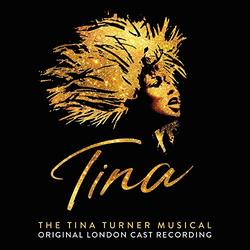 Tina - The Tina Turner Musical - Original London Cast Recording
