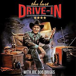 The Last Drive-In with Joe Bob Briggs (EP)