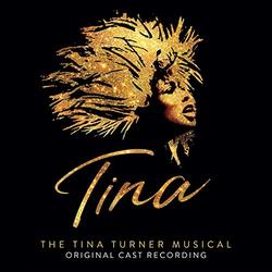 Tina: The Tina Turner Musical - Original Cast Recording