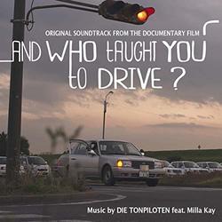 And Who Taught You to Drive? (Single)