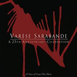 Varese Sarabande: A 25th Anniversary Celebration