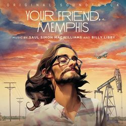 Your Friend, Memphis