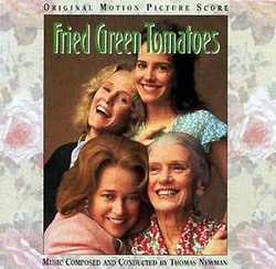 Fried Green Tomatoes - Original Score