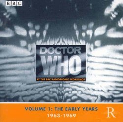 Doctor Who at The BBC Radiophonic Workshop - Volume 1: The Early Years 1963-1969