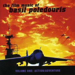 The Film Music Of Basil Poledouris: Volume One - Action / Adventure