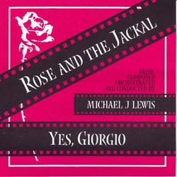 Rose And The Jackal / Yes, Giorgio