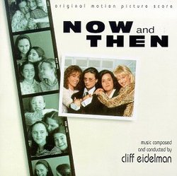Now and Then - Original Score